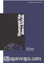 Osmanlı’da İlm-i Ahlak