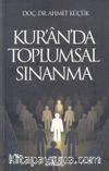 Kur’an’da Toplumsal Sınanma