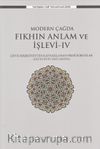Modern Çağda Fıkhın Anlam ve İşlevi IV