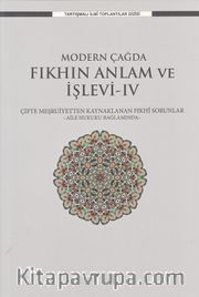 Modern Çağda Fıkhın Anlam ve İşlevi IV