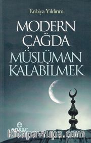 Modern Çağda Müslüman Kalabilmek