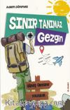 Sınır Tanımaz Gezgin & Güneş Ülkesine Yolculuk