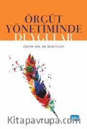 Örgüt Yönetminde Duygular