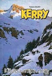 Kerry Cilt 1 <br /> Umutsuz Takip