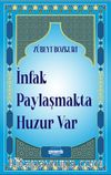İnfak Paylaşmakta Huzur Var