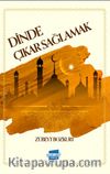 Dinde Çıkar Sağlamak