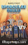 Sporcular Okulu & Macera Başlıyor