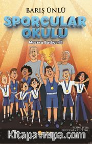 Sporcular Okulu <br /> Macera Başlıyor