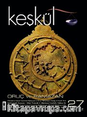 Keşkül Sayı:27 / Oruç ve Ramazan
