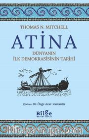 Atina <br /> Dünyanın İlk Demokrasisinin Tarihi