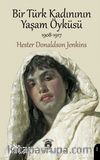 Bir Türk Kadınının Yaşam Öyküsü