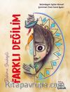 Farklı Değilim