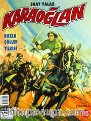 Karaoğlan 15: Buzlu Çöller Tilkisi