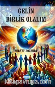 Gelin Birlik Olalım