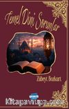 Temel Dini Sorunlar
