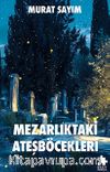 Mezarlıktaki Ateşböcekleri