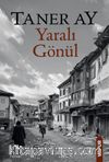 Yaralı Gönül