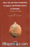 Olive Oil and Wine Production in Aegean and Mediterranean in Antiquity 