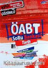 2013 KPSS ÖABT Soru Bankası Çözümlü / Tarih