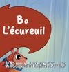 Bo L’ecureuıl