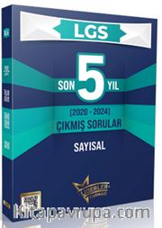LGS Son 5 Yıl Sayısal Dersler Çıkmış Sorular (2020-2024) 