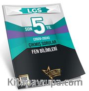 LGS Son 5 Yıl Fen Bilimleri Çıkmış Sorular (2020-2024) 