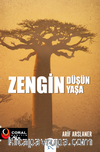 Zengin Düşün Zengin Yaşa