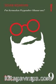 Put Kırmadan Peygamber Olunur mu? <br /> Pazar Sohbetleri 9