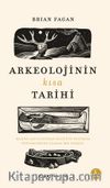 Arkeolojinin Kısa Tarihi