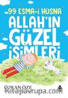 99 Esma-i Hüsna Allah’ın Güzel İsimleri (Karton Kapak)