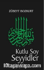 Kutlu Soy ve Seyyidler
