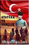 Atatürk ve Gençlik