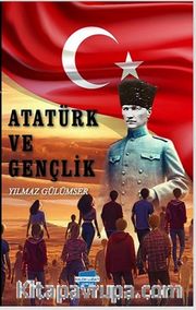 Atatürk ve Gençlik