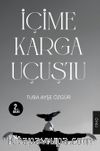 İçime Karga Uçuştu