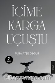 İçime Karga Uçuştu