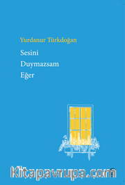 Sesini Duymazsam Eğer