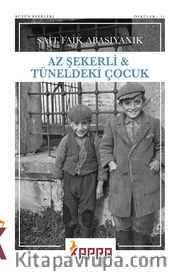 Az Şekerli <br /> Tüneldeki Çocuk