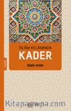 İslam Kelamında Kader