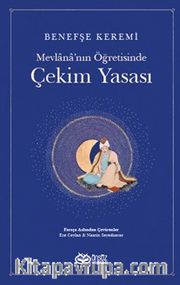Mevlana’nın Öğretisinde Çekim Yasası