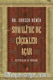 Somali’de de Çiçekler Açar