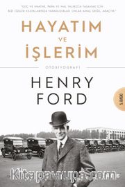 Hayatım ve İşlerim