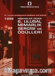 1998 Mimarlar Odası 6. Ulusal Mimarlık Sergisi ve Ödülleri