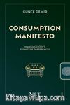 Consumption Manifesto & Manisa Gentry’s Furniture Preferences