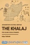 The Khalaj and Afghanistan’s Cultural Heritage: Pre-Islamic Social Dynamics