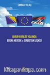 Avrupa Birliği Yolunda Bosna Hersek ve Sırbistan İlişkisi