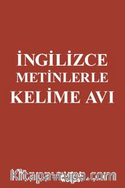 İngilizce Metinlerle Kelime Avı