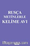 Rusça Metinlerle Kelime Avı
