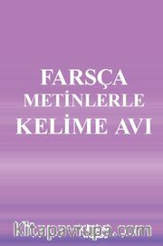 Farsça Metinlerle Kelime Avı