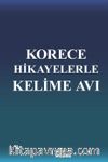 Korece Hikayelerle Kelime Avı