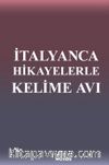 İtalyanca Hikayelerle Kelime Avı